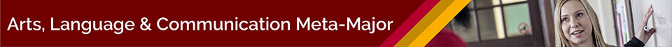 Arts, Language & Communication Meta-Major
