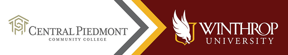 Central Piedmont Community College and Winthrop University Transfer Pathways
