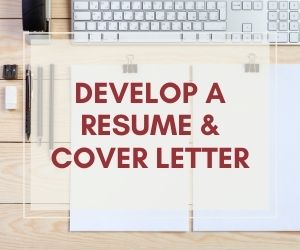 Develop a Resume/Cover Letter