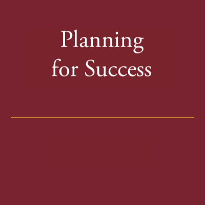 Planning for Success
