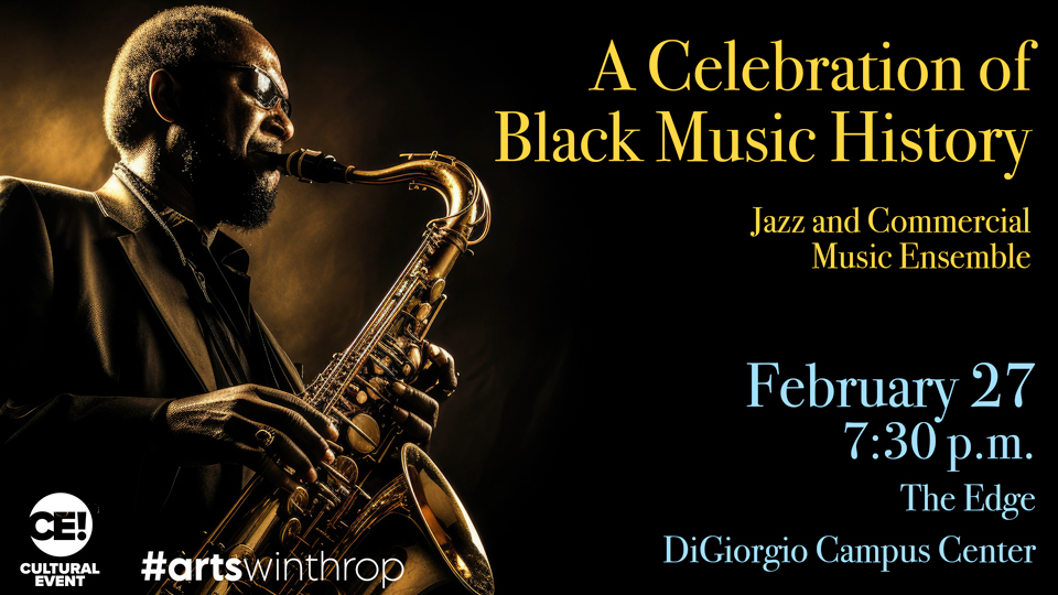 A Celebration of Black Music History: Jazz and Commercial Music Ensemble graphic