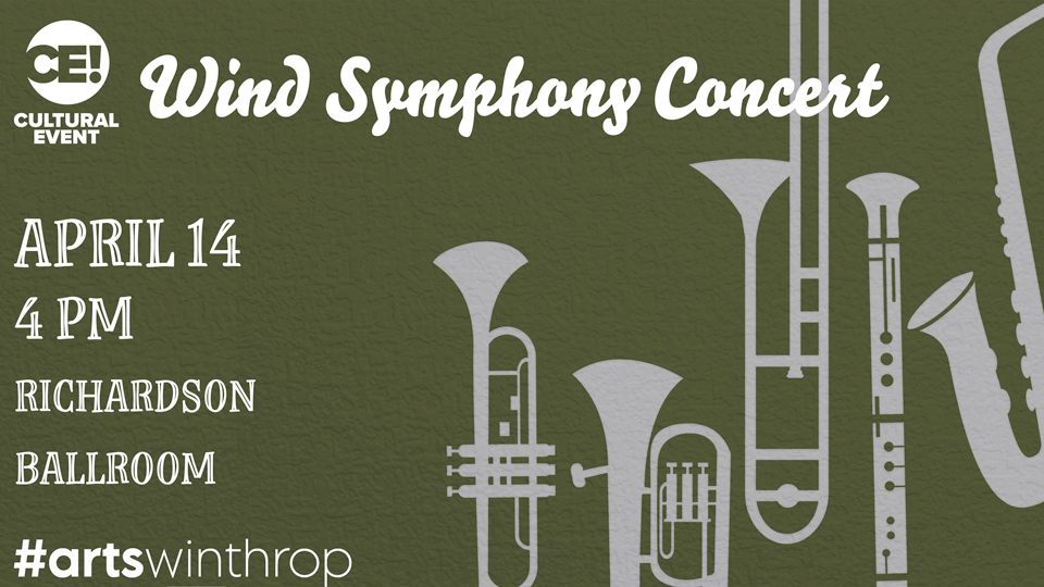 Winthrop Wind Symphony and Symphonic Band Concert graphic