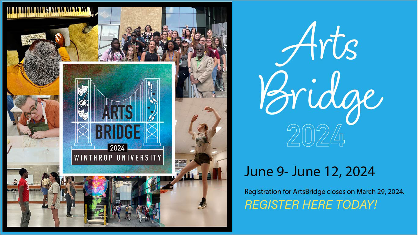 College of Visual and Performing Arts Summer Programs Winthrop