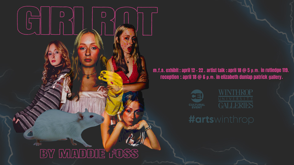 GIRL ROT: M.F.A. Thesis Exhibition II - Maddie Foss graphic