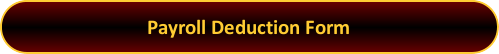 Button: Payroll Deduction Form
