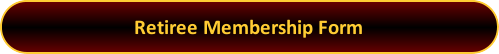 Button: Retiree Membership Form