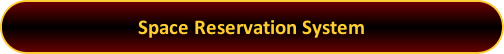 Button: Space Reservation System