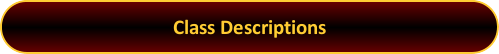 Button: Class Descriptions Button: Class Descriptions