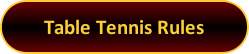 Button: Table Tennis Rules